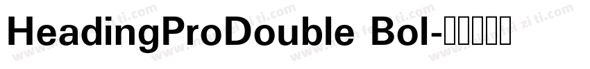 HeadingProDouble Bol字体转换